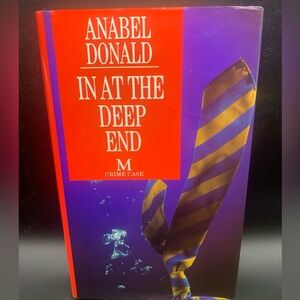 Book In At The Deep End M Crime Case Anabel Donald 1st Edition 1993 UK Import
